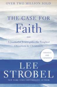 Cover to the book The Case for Faith by Lee Strobel